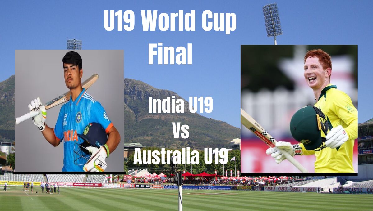 India and Australia Clash in the U19 World Cup Final 2024! Find Out